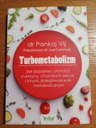 Turbometabolizm Pankaj Vij Jak zapobiegać otyłości cukrzycy 