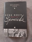 Sens nocy. Spowiedź - Michael Cox
