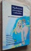 Wychowanie prorodzinne i seksualne – red. Janina Miazgowicz