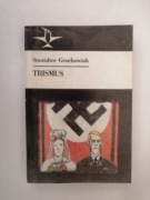 Stanisław Grochowiak - TRISMUS - z serii KOLIBER