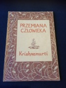 Przemiana człowieka - Krishnamurti