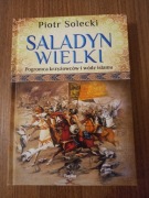 Piotr Solecki - Saladyn Wielki