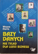 Bazy danych - nie tylko dla ludzi biznesu