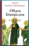 OFIARA LITURGICZNA Mnich Kościoła Wschodniego