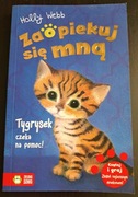Zaopiekuj się mną. Tygrysek czeka na pomoc!