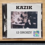 Kazik - 12 Groszy (CD) 1 wydanie