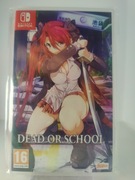 Dead or School  / SWITCH 