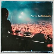 PAUL VAN DYK - We are alive