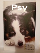 PSY RASY HODOWLA PIELĘGNACJA AUTOR ZBIOROWY