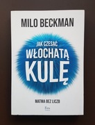 Jak czesać włochatą kulę [Milo Beckman]