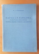 NAUKA I. P. PAWŁOWA PODSTAWĄ ROZWOJU... Durmiszjan 1956.