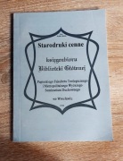 Adam Skura - Starodruki cenne księgozbioru Biblioteki Głównej