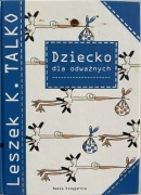Dziecko dla odważnych L. K. Talko