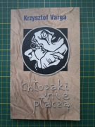 Chłopaki nie płaczą - Krzysztaf Varga