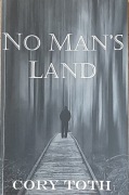 Cory Toth - No man's land