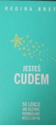 Jesteś Cudem Regina Brett