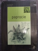 NOWA Książka ,,Paprocie'' Beata Grabowska, Tomasz Kubala
