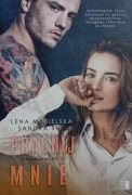 Pragnij mnie - Sandra Biel, Lena M. Bielska