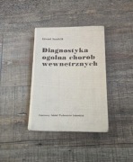 DIAGNOSTYKA OGÓLNA CHORÓB WEWNĘTRZNYCH=E.SZCZEKLIK