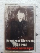Krzysztof Klenczon 1942 - 1981 / THE SHOW NEVER ENDS
