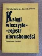 Z Księgi wieczyste - rejestr nieruchomości 