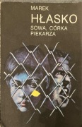 M Hłasko: Sowa, córka piekarza. Nawrócony w Jaffie, 1989
