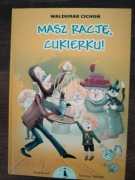 Masz rację Cukierku Waldemar Cichoń nowa książka