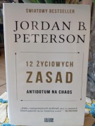 12 Życiowych Zasad Jordan Peterson