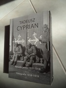 Tadeusz Cyprian Tom 1 Notatki jeńca 1917- 1918 Tom 2 Fotografie 1918- 1919