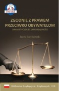 Zgodnie z prawem przeciwko obywatelom. Dramat polskiej samorządności
