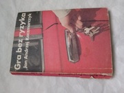 GRA BEZ RYZYKA Jan Andrzej Kaczmarczyk