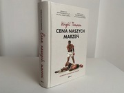 Wright Thompson Cena Naszych Marzeń używana