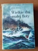 Wielkie dni małej floty - Jerzy Pertek