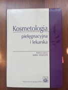 Kosmetologia pielęgnacyjna i lekarska 