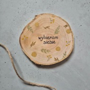 Podkładka pod kubek "Wybieram siebie"