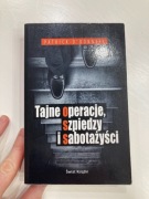 Tajne operacje, szpiedzy i sabotażyści