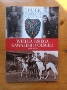 Wielka księga Kawalerii Polskiej 1918-1939