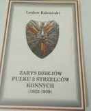Zarys dziejów pułku 3 strzelców konnych