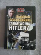 Bogusław Wołoszański - Tajna wojna Hitlera