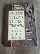 Ellis - Terapia krótkoterminowa lepiej, głębiej, trwalej 