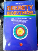 Sekrety biorytmów - J.A.Sikora