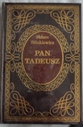 Pan Tadeusz. Adam. Mickiewicz.