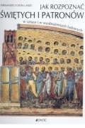 Jak rozpoznać świętych patronów 