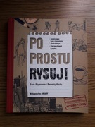 Po prostu rysuj! Kurs rysowania Sam Piyasena