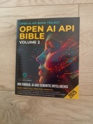 Książka OpenAI API Bible Volume 2