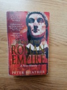 Peter Heather The Fall of the Roman Empire. A New History