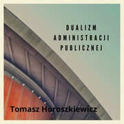 Dualizm administracji publicznej