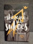 Skazani Na Sukces - Jennifer Echols - WIEK 15+