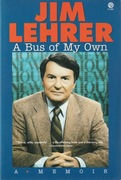 A Bus of My Own: A Memoir; Jim Lehrer