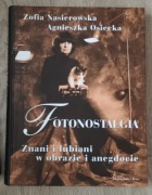 Osiecka, Nasierowska. Fotonostalgia